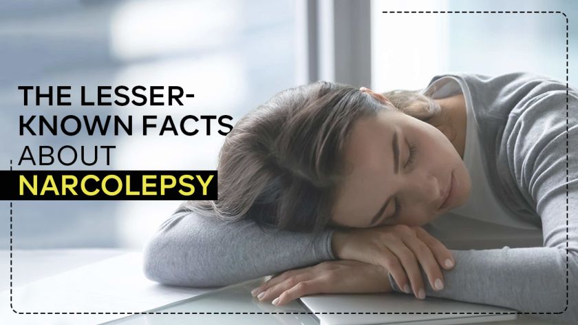 THE LESSER-KNOWN FACTS ABOUT NARCOLEPSY