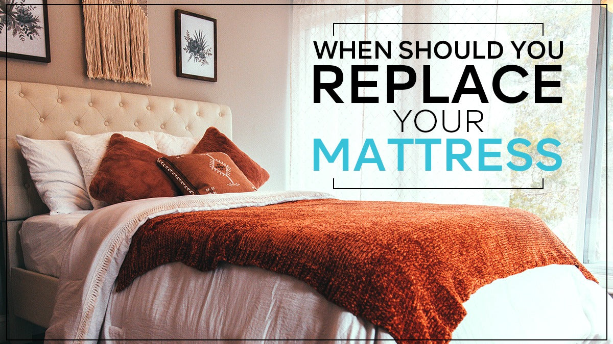  When Should You Replace Your Mattress?