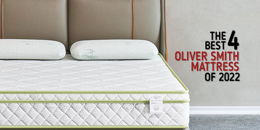 The Best 4 Oliver Smith Mattress of 2022