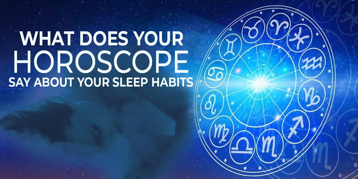 What Does Your Horoscope Say About Your Sleep Habits